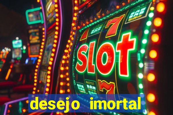 desejo imortal cifra simplificada gusttavo lima